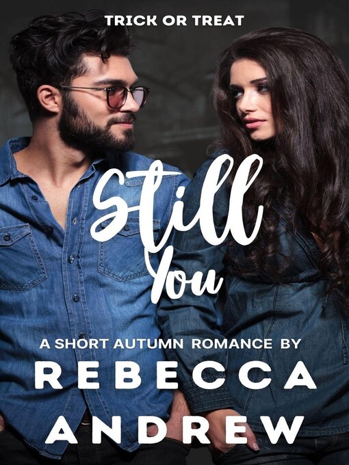 Title details for Still You by Rebecca Andrew - Available